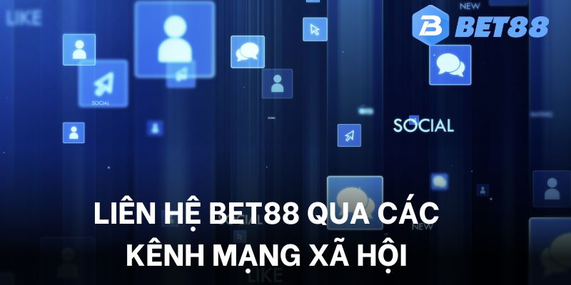 Mạng xã hội - Cách liên hệ nhanh gọn được nhiều người chơi tại Bet88 yêu thích