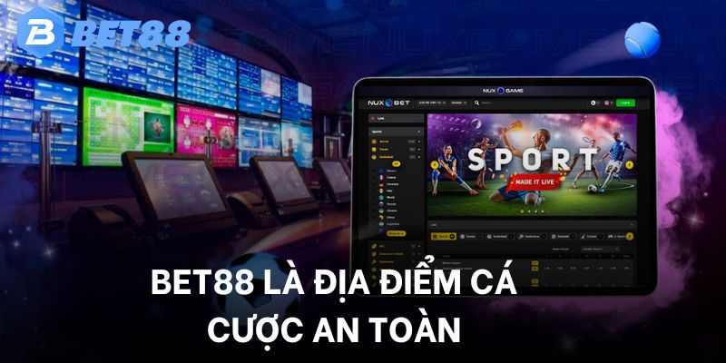 Trải nghiệm đặt cược an toàn tại nhà cái Bet88